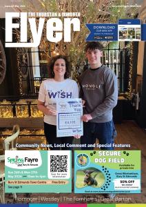 The Thurston & Ixworth Flyer Magazine January '24 | Flyer Magazines The Thurston Flyer Magazine May '24 Flyer Magazines