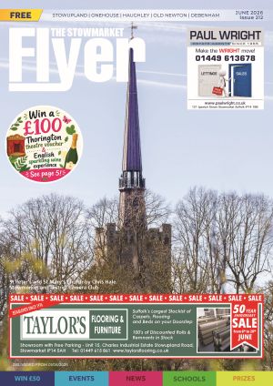 Home | Flyer Magazines The Stowmarket Flyer June '26 | Flyer Magazine